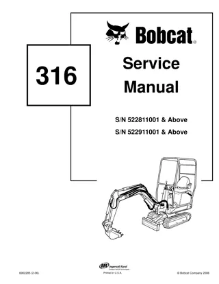 BOBCAT 316 EXCAVATOR Service Repair Manual Instant Download (SN 522811001 & Above, SN 522911001 & Above)