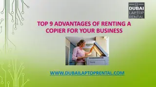 Top 9 Advantages of Renting a Copier for Your Business