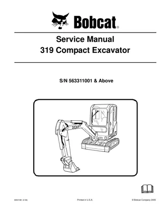 BOBCAT 319 COMPACT EXCAVATOR Service Repair Manual Instant Download (SN 563311001 & Above)