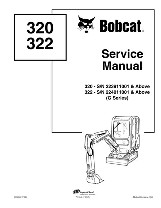 BOBCAT 320 322 EXCAVATOR Service Repair Manual Instant Download (320 SN 223911001 & Above, 322 SN 224011001 & Above)