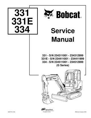 Bobcat 331 Compact Excavator Service Repair Manual Instant Download (SN 234311001-234312999)