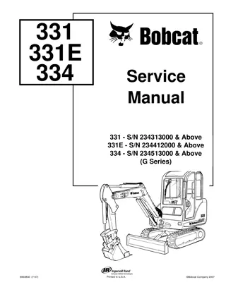 BOBCAT 331 COMPACT EXCAVATOR Service Repair Manual Instant Download (SN 234313000 & Above)