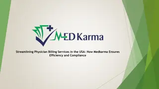 Streamlining Physician Billing Services in the USA, How Medkarma Ensures Efficiency and Compliance