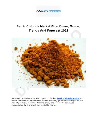 Ferric Chloride Market Size, Share, Scope, Trends And Forecast 2032