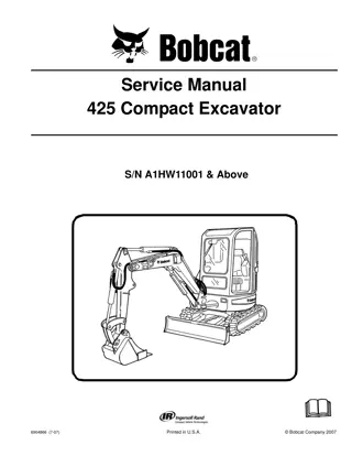 BOBCAT 425 COMPACT EXCAVATOR Service Repair Manual Instant Download (SN A1HW11001 & Above) 1