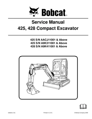 BOBCAT 425 COMPACT EXCAVATOR Service Repair Manual Instant Download (SN A9K311001 & Above)