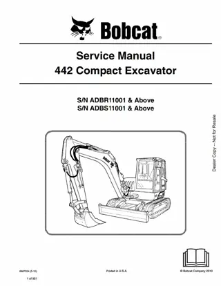 Bobcat 442 Compact Excavator Service Repair Manual Instant Download (SN ADBR11001 AND Above)