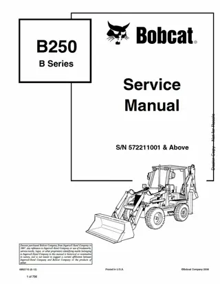 Bobcat B250 Loader Backhoe Service Repair Manual Instant Download (SN 572211001 AND Above)