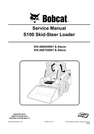 Bobcat S100 Skid Steer Loader Service Repair Manual Instant Download (SN AB6420001 and Above, A8ET20001 and Above)