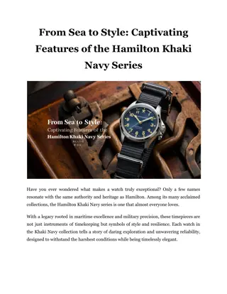 From Sea to Style: Captivating Features of the Hamilton Khaki Navy Series