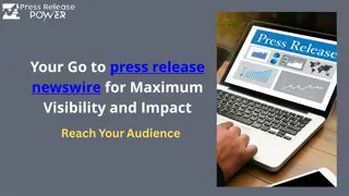 Your Go-To Press Release Newswire for Maximum Visibility and Impact