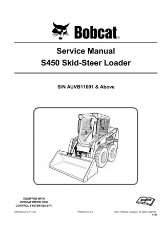 Bobcat S450 Skid Steer Loader Service Repair Manual Instant Download (SN AUVB11001 and Above)