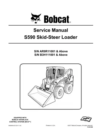 Bobcat S590 Skid Steer Loader Service Repair Manual Instant Download (SN AR9R11001 and Above, SN B3H111001 and Above)