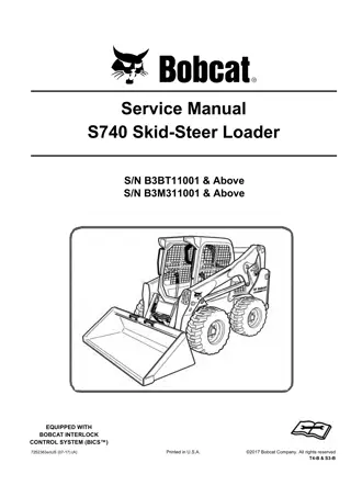 Bobcat S740 Skid Steer Loader Service Repair Manual Instant Download (SN B3BT11001 and Above, SN B3M311001 and Above)