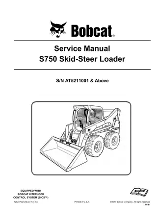 Bobcat S750 Skid Steer Loader Service Repair Manual Instant Download (SN AT5211001 and Above)