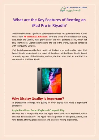 What are the Key Features of Renting an iPad Pro in Riyadh?