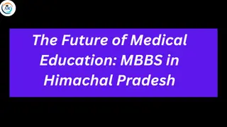 The Future of Medical Education: MBBS in Himachal Pradesh