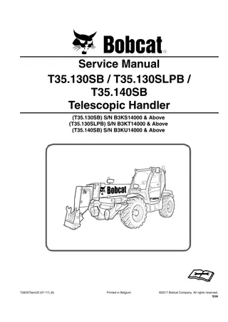 Bobcat T35.130SB Telescopic Handler Service Repair Manual Instant Download SN B3KS14000 and Above