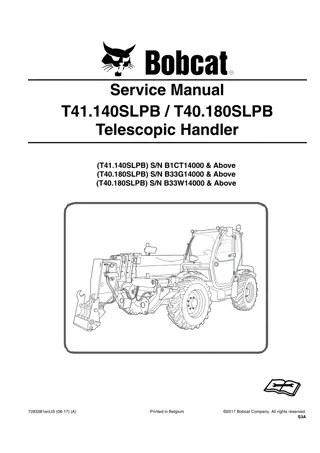 Bobcat T40.180SLPB Telescopic Handler Service Repair Manual Instant Download SN B33G14000 and Above