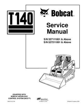 BOBCAT T140 COMPACT TRACK LOADER Service Repair Manual Instant Download (SN 527111001 & Above)