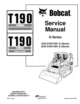 BOBCAT T190 COMPACT TRACK LOADER Service Repair Manual Instant Download (SN 519411001 & Above)