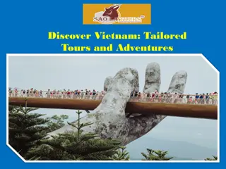 Discover Vietnam Tailored Tours and Adventures