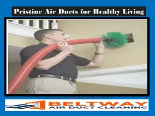 Pristine Air Ducts for Healthy Living