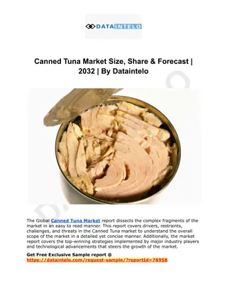 Canned Tuna Market Size, Share & Forecast  2032  By Dataintelo