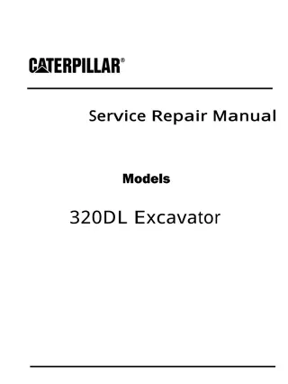 Caterpillar Cat 320DL Excavator (Prefix SPN) Service Repair Manual Instant Download