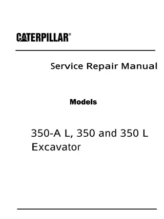 Caterpillar Cat 350 Excavator (Prefix 9FL) Service Repair Manual Instant Download