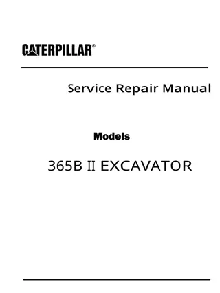 Caterpillar Cat 365B II EXCAVATOR (Prefix DER) Service Repair Manual Instant Download