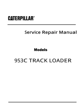 Caterpillar Cat 953C TRACK LOADER (Prefix BBX) Service Repair Manual Instant Download