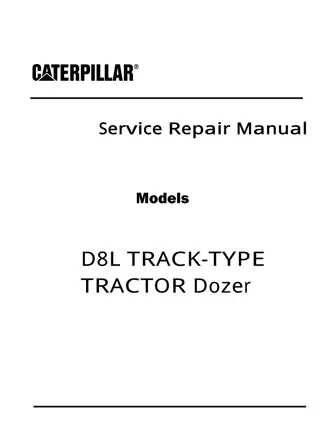 Caterpillar Cat D8L TRACK-TYPE TRACTOR Dozer Bulldozer (Prefix 4FB) Service Repair Manual Instant Download