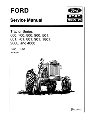 Ford 600, 700, 800, 900, 501, 601, 701, 801, 901, 1801, 2000 and 4000 Tractor (1954-1964) Service Repair Manual Instant Download