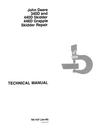 John Deere 340D Skidder Service Repair Manual Instant Download (TM1436 and TM1437)