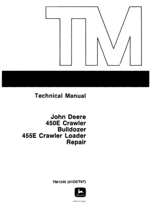 John Deere 455E Crawler Loader Service Repair Manual Instant Download (TM1330)