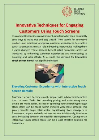 Innovative Techniques for Engaging Customers Using Touch Screens