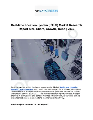 Real-time Location System (RTLS) Market Research Report Size, Share, Growth, Trend  2032