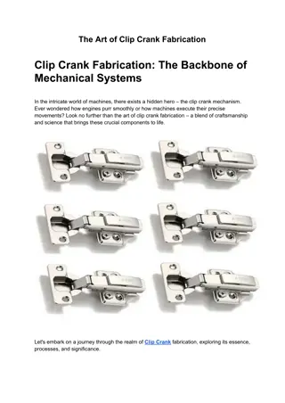 The Art of Clip Crank Fabrication