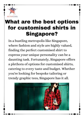 What are the best options for customised shirts in Singapore