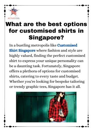 What are the best options for customised shirts in Singapore