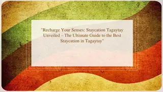 Recharge Your Senses Staycation Tagaytay Unveiled – The Ultimate Guide to the Best Staycation in Tagaytay