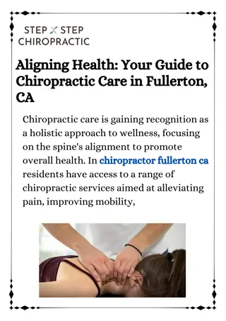 Aligning Health Your Guide to Chiropractic Care in Fullerton, CA