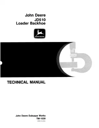 JOHN DEERE JD510 Loader Backhoe Service Repair Manual Instant Download (tm1039)