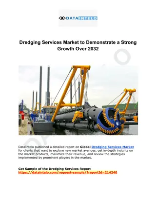 Dredging Services Market to Demonstrate a Strong Growth Over 2032