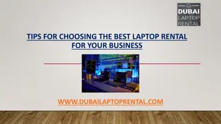 Tips for Choosing the Best Laptop Rental for Your Business