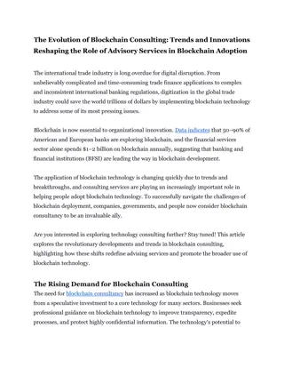 The Evolution of Blockchain Consulting_ Trends and Innovations Reshaping the Role of Advisory Services in Blockchain Adoption