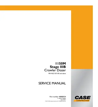 CASE 1150M Stage IIIB Crawler Dozer Service Repair Manual Instant Download (PIN NGC105100 and above)