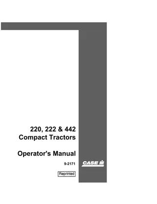 Case IH 220 222 442 Compact Tractors Operator’s Manual Instant Download (Publication No.9-2171)