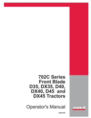 Case IH 702C Series Front Blade for D35 DX35 D40 DX40 D45 and DX45 Tractors Operator’s Manual Instant Download (Publication No.86621825)